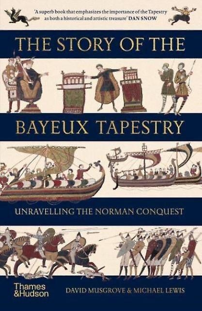 The Story Of The Bayeux Tapestry by Michael Lewis Paperback Book