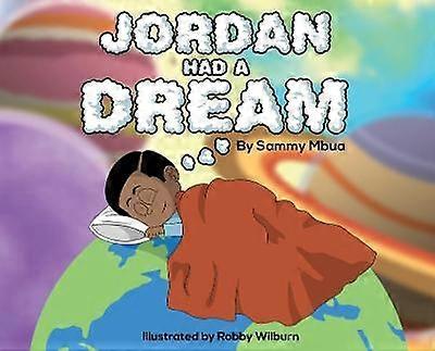 Jordan Had A Dream