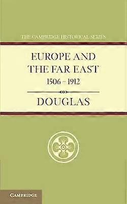 Europe and the Far East 1506 1912