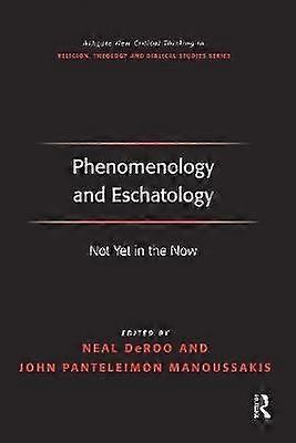 Phänomenologie und Eschatologie