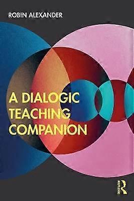 A Dialogic Teaching Companion