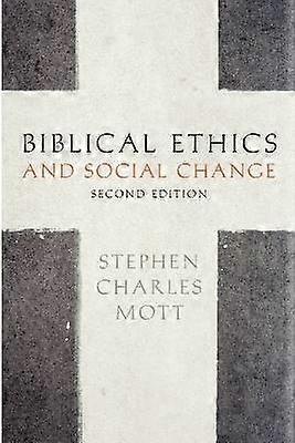 Biblical Ethics and Social Change