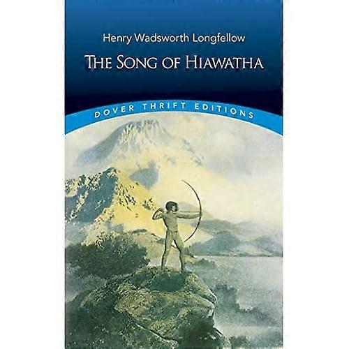 La canción de Hiawatha (Dover Thrift ediciones) (Dover Thrift ediciones)