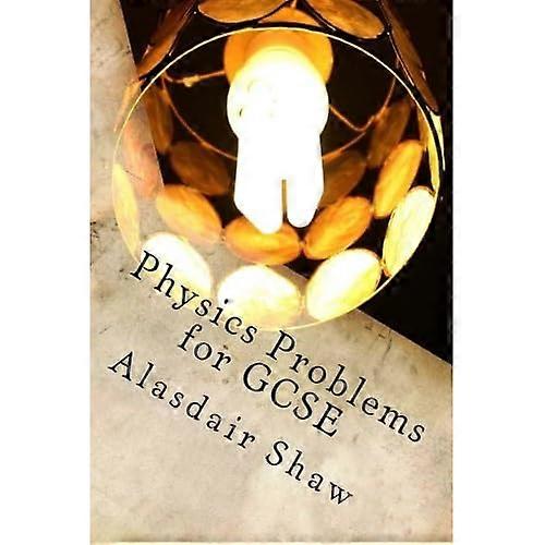 Physics Problems for GCSE