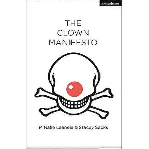 The Clown Manifesto