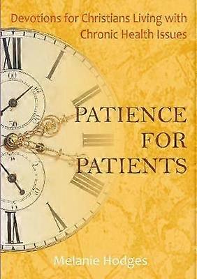 Patience for Patients