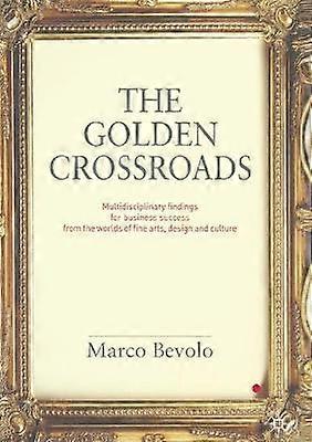 The Golden Crossroads