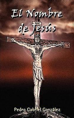 El Nombre De Jesus