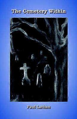 The Cemetery Within