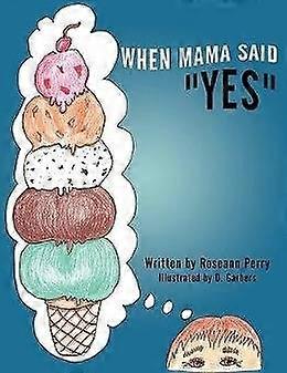 Când mama a spus "da"