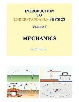 Introduction to Understandable Physics