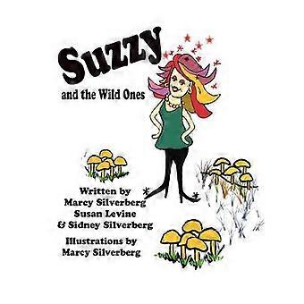 Suzzy and the Wild Ones