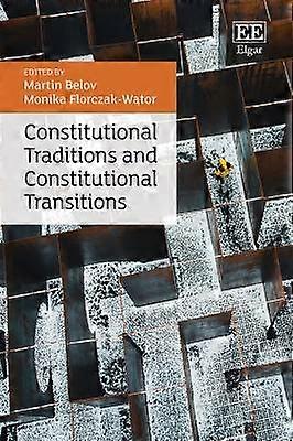 Constitutional Traditions and Constitutional Transitions