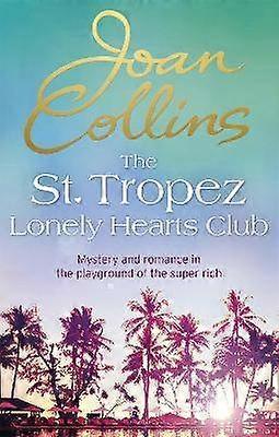 The St. Tropez Lonely Hearts Club