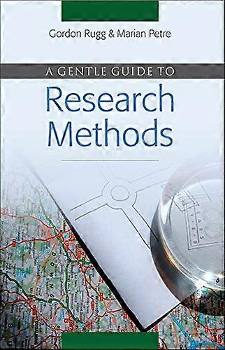 A Gentle Guide to Research Methods