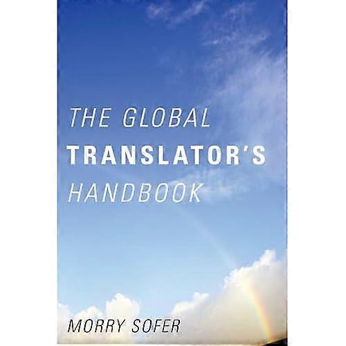 The Global Translator's Handbook