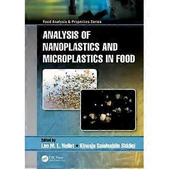 Analysis Of Nanoplastics And Microplastics In Food - Taylor & Francis Ltd