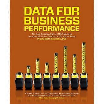 Data For Business Performance The Goal-question-metric Gqm Model To Transform Bu - Prashanth Southekal - Paperback - en Book