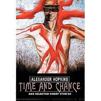 Time and chance and selected short stories
