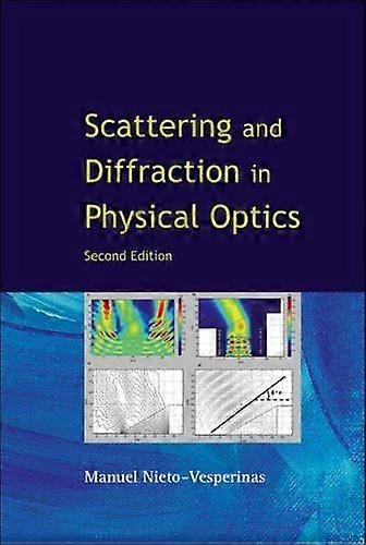 Scattering and diffraction in physical optics 2nd edition