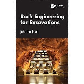 Rock Engineering for Excavations