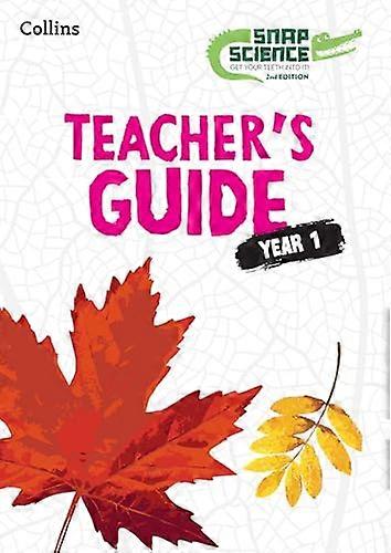 Snap Science 2nd Edition Snap Science Teachers Guide Year 1