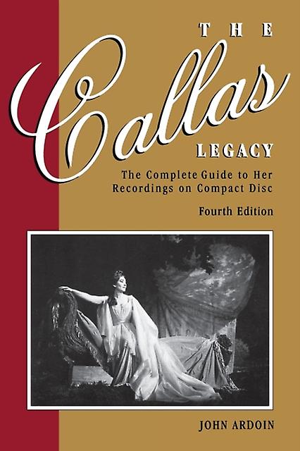 The Callas Legacy by John Ardoin Paperback Book