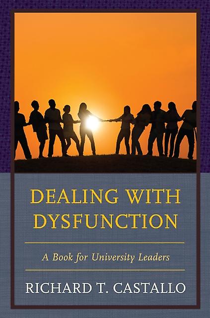 Dealing With Dysfunction by Richard T. Castallo Paperback Book