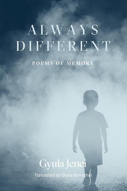 Always Different - Gyula Jenei - Poetry - Deep Vellum Publishing - Paperback