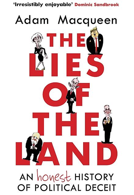The Lies Of The Land by Adam Macqueen Paperback