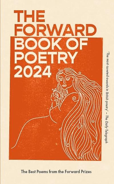 The Forward Book Of Poetry 2024 by Various Poets Paperback Book