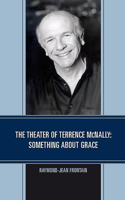 The Theater Of Terrence Mcnally by RaymondJean Frontain Paperback Book