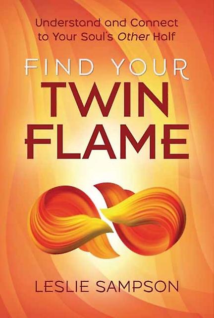 Find Your Twin Flame by Leslie Sampson Paperback Book