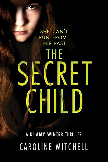 The Secret Child by Caroline Mitchell Paperback