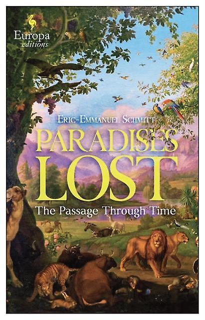 Paradis perdus - Éric-Emmanuel Schmitt