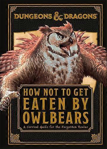 Dungeons Dragons How Not To Get Eaten By Owlbears by Anne Toole Paperback Book