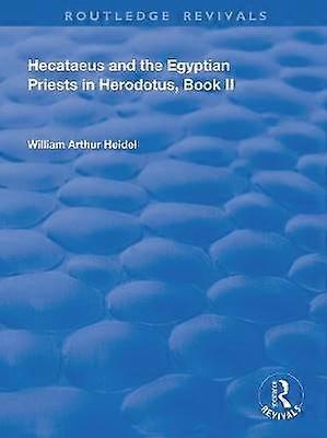 Hecataeus and the Egyptian Priests in Herodotus Book 2