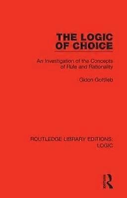 The Logic of Choice