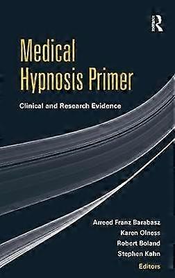 Medical Hypnosis Primer