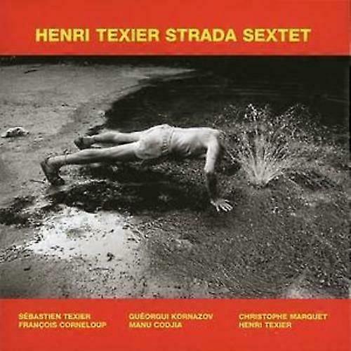 Hneri Texier Strada Sextet Water Alert CD (2007)