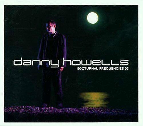 Danny Howells Nocturnal Frequencies Vol 3 CD