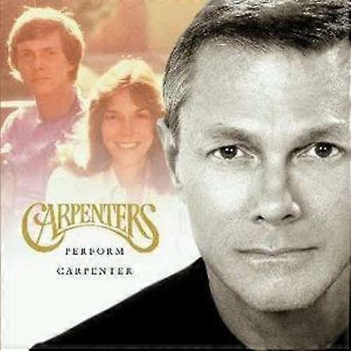 Die Carpenters Carpenters Perform Carpenter CD (2003)