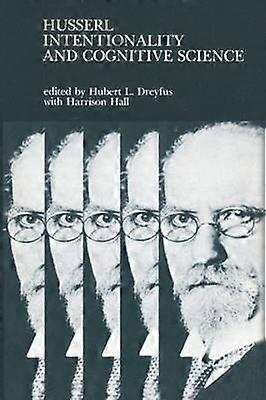 Husserl Intentionality and Cognitive Science (The MIT Press)