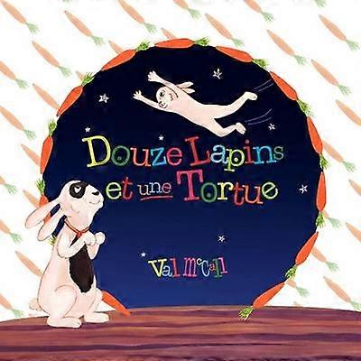 Douze Lapins et une Tortue