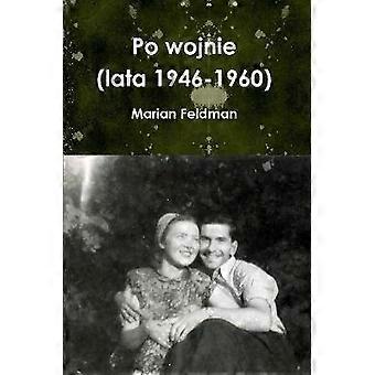 Po Wojnie (lata 1946-1960)
