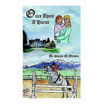Once Upon a Horse