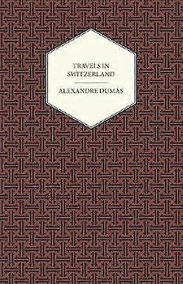 Travels in Switzerland