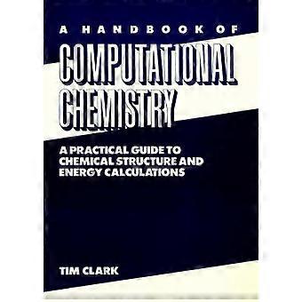 Ein Handbuch der Computational Chemistry