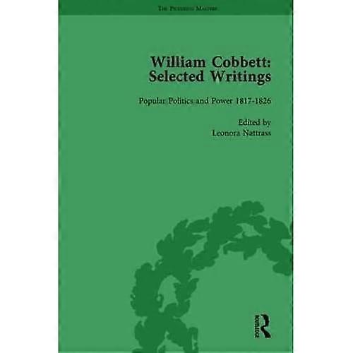 William Cobbett: Selected Writings Vol 4