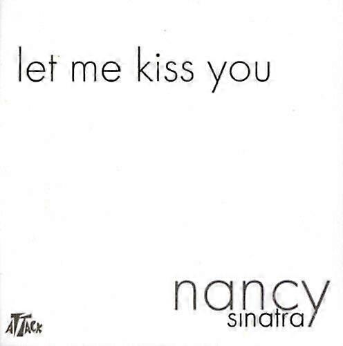 Sinatra Nancy Låt mig kyssa dig CD